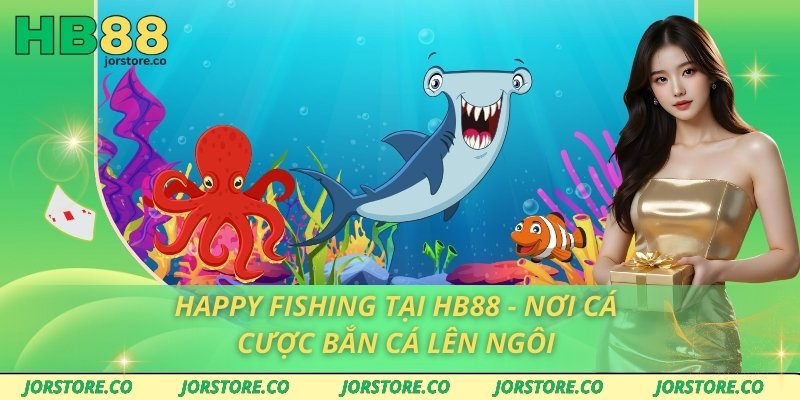 Happy Fishing