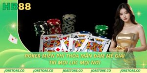 poker mien phi thoa man dam me giai tri moi luc moi noi